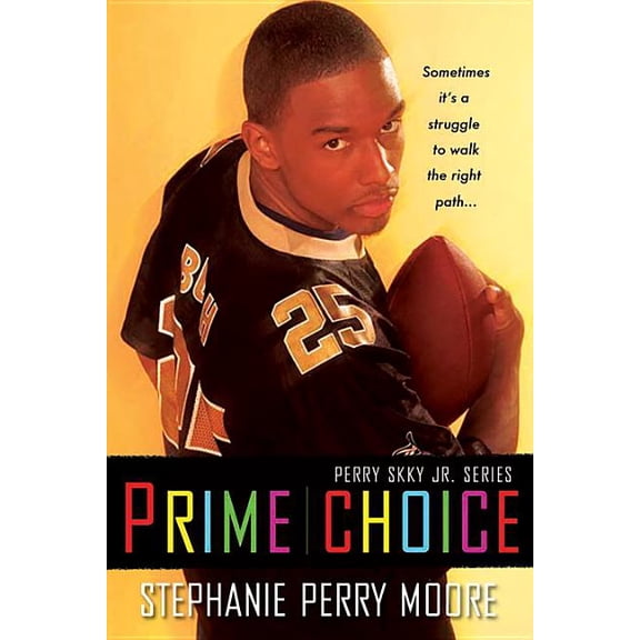 Perry Skky Jr Prime Choice (Perry Skky Jr. Series 1), Book 1, (Paperback)