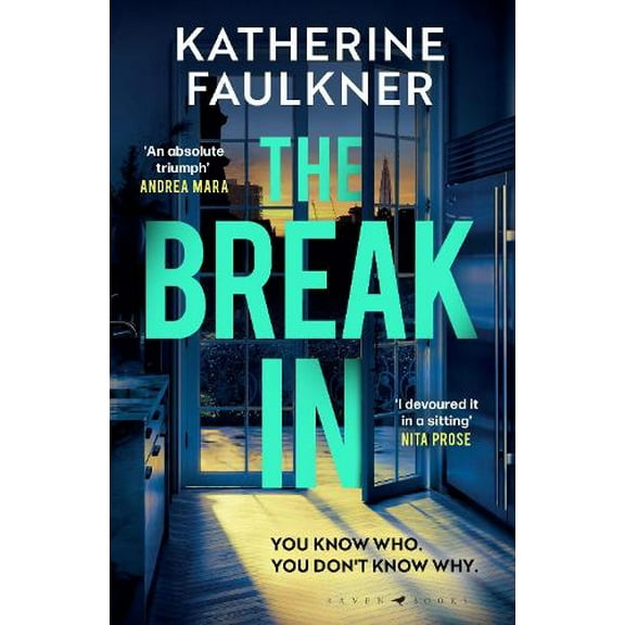 Katherine Faulkner The Break-In (Hardcover)