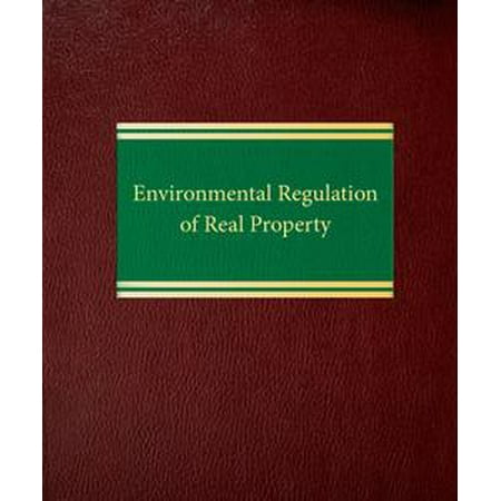 Environmental Regulation Of Real Property Ebook Walmart Com