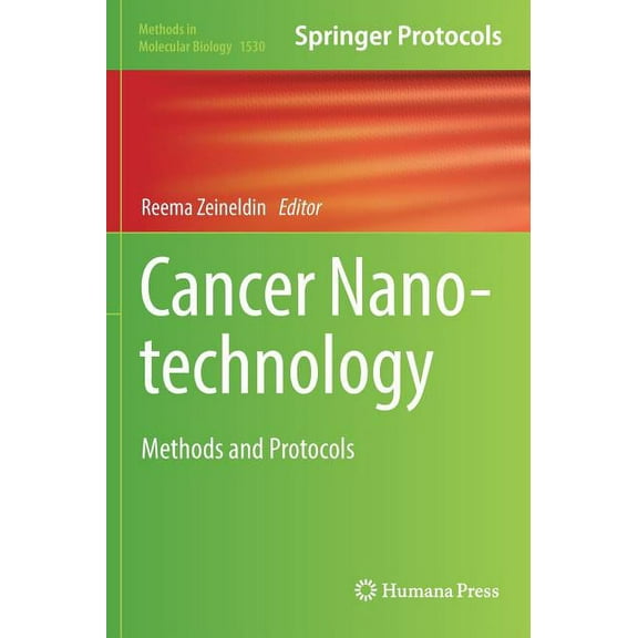 Methods in Molecular Biology Cancer Nanotechnology: Methods and Protocols, Book 1530, (Hardcover)