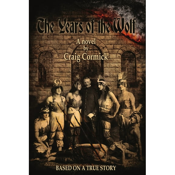 The Years of the Wolf, (Paperback)