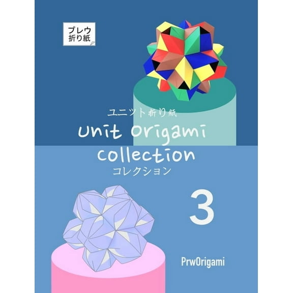 Unit Origami Collection 3, (Hardcover)