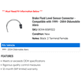 thumbnail image 2 of Brake Fluid Level Sensor Connector - Compatible with 1999 - 2004 Oldsmobile Alero 2000 2001 2002 2003, 2 of 2