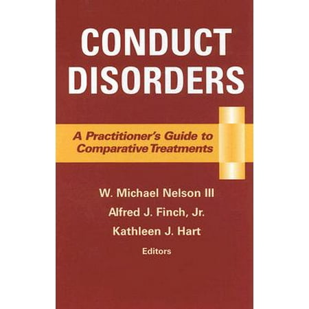 Conduct Disorders : A Practitioner's Guide to Comparative
