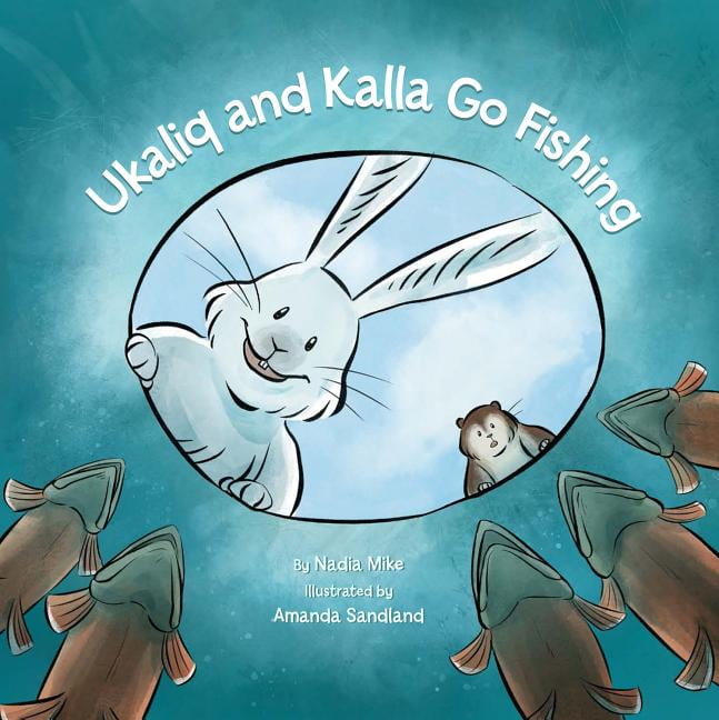 Ukaliq and Kalla Go Fishing (English)