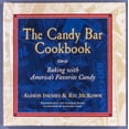 thumbnail image 1 of Pre-Owned The Candy Bar Cookbook (Hardcover) 1563526093 9781563526091, 1 of 1