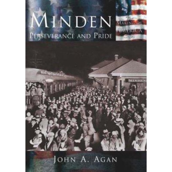 Pre-Owned Making of America: Minden: : Perseverance of Pride (Paperback)