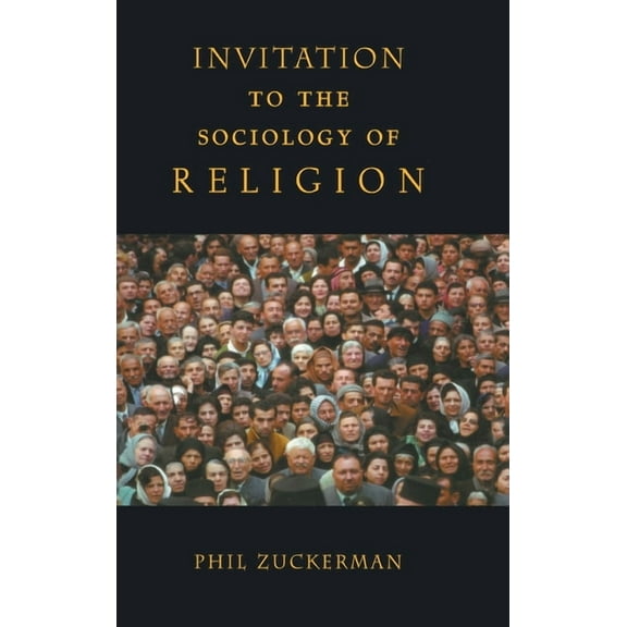 Invitation to the Sociology of Religion, (Hardcover)