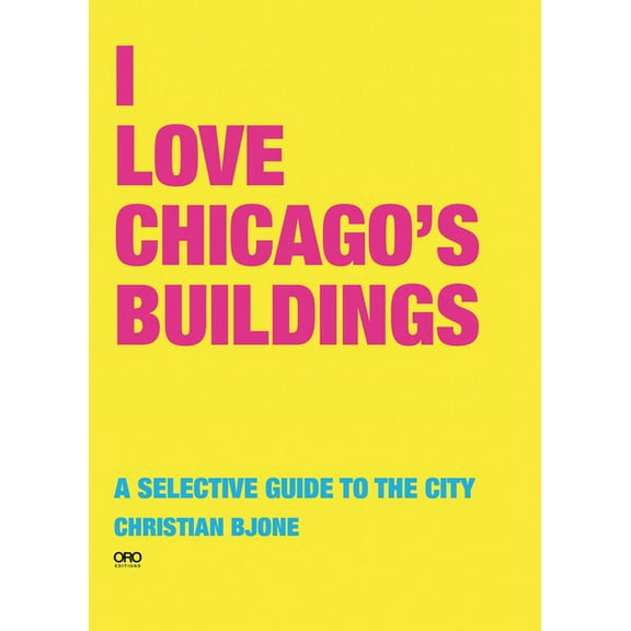 I Love Chicago Buildings (Paperback)