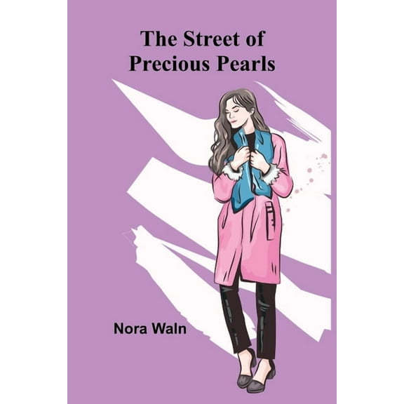 The Street of Precious Pearls, (Paperback)