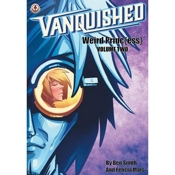 Vanquished: Weird Princ{ess} - Volume 2 (Paperback)