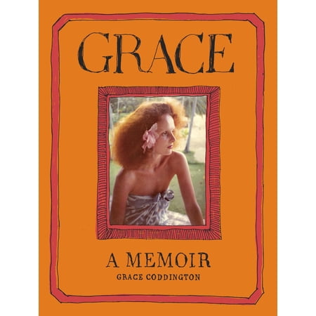 Pre-Owned Grace: A Memoir (Hardcover) 0812993357 9780812993356