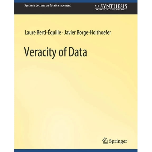 Synthesis Lectures on Data Management Veracity of Data, (Paperback)