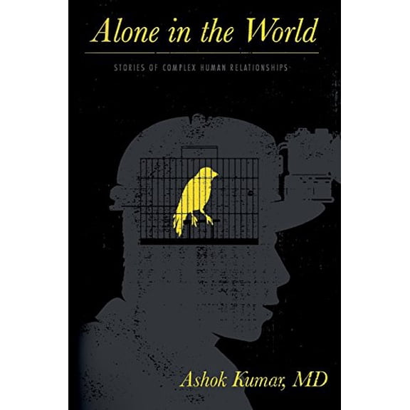 Pre-Owned Alone in the World: Stories of Complex Human Relationships (Paperback) 0692551956 9780692551950