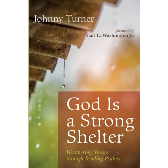 God Is a Strong Shelter (Hardcover)