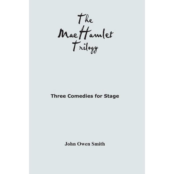 The MacHamlet Trilogy (Paperback)