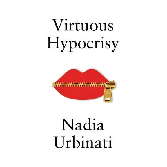 Virtuous Hypocrisy, (Paperback)