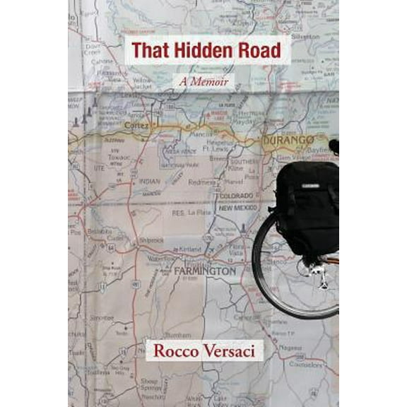 Pre-Owned That Hidden Road: A Memoir (Paperback) 1627201335 9781627201339