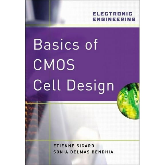 Basics of CMOS Cell Design, (Hardcover)