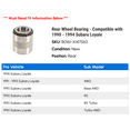 thumbnail image 2 of Rear Wheel Bearing - Compatible with 1990 - 1994 Subaru Loyale 1991 1992 1993, 2 of 2