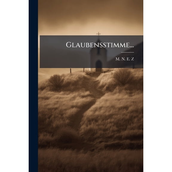 Glaubensstimme... (Paperback)