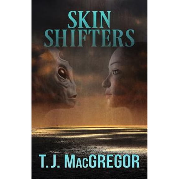 Skin Shifters (Paperback) by T J MacGregor