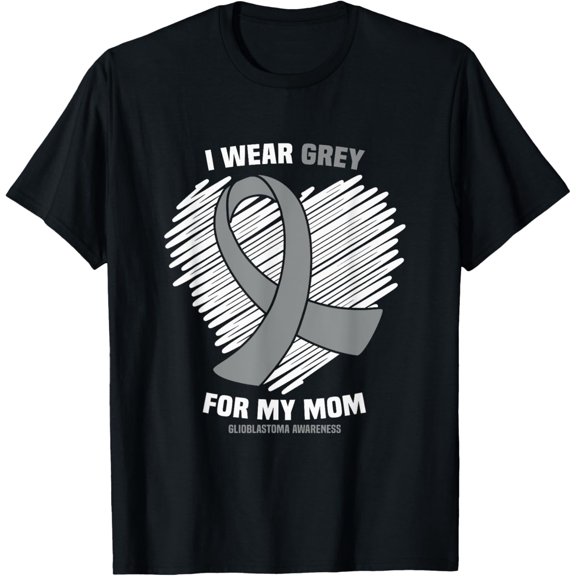 Premium Comfort - I Wear Grey For My Mom GBM Glioblastoma Awareness T-Shirt