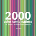 thumbnail image 1 of Pre-Owned 2000 Color Combinations: For Graphic, Textile, and Craft Designers (Paperback) 0764142208 9780764142208, 1 of 1