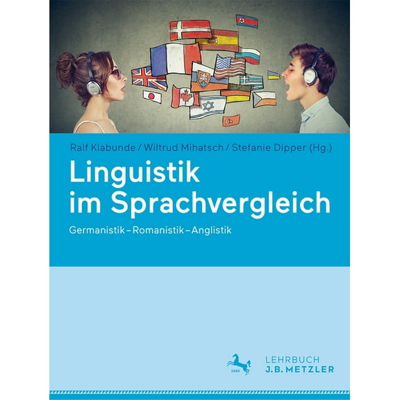 Linguistik Im Sprachvergleich: Germanistik - Romanistik - Anglistik, (Paperback)