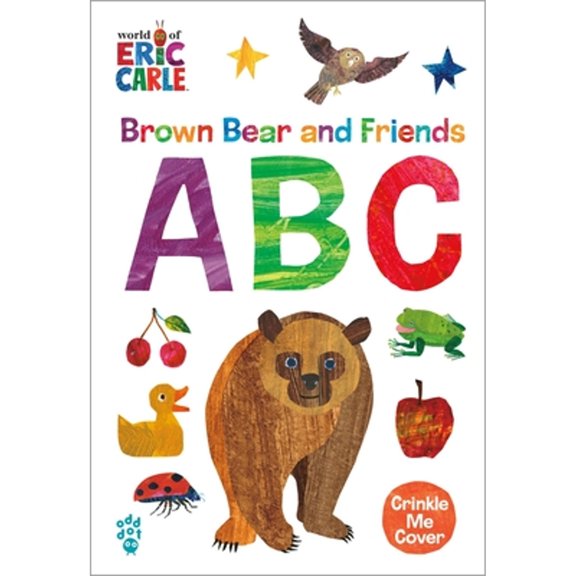 Pre-Owned Brown Bear and Friends ABC (World of Eric Carle): A Padded Board Book with a Crinkle-Me Cover for (Hardcover) by Odd Dot