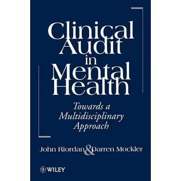 Clinical Audit in Mental Health: Toward a Multidisciplinary Approach, (Paperback)