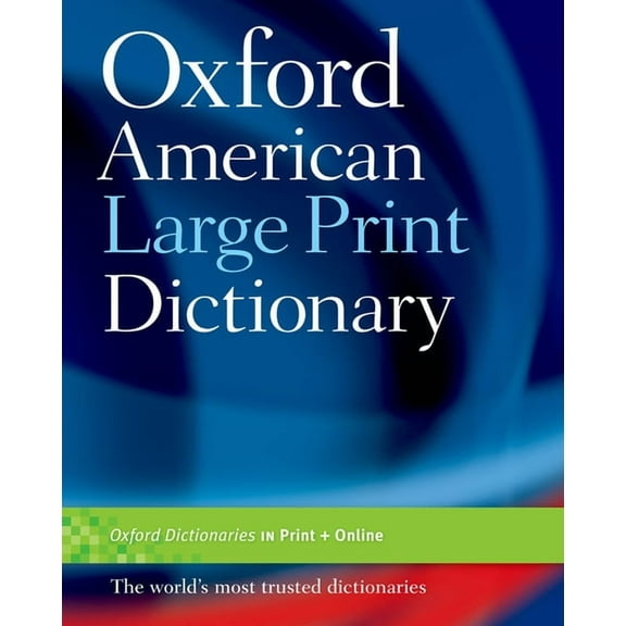 The Oxford American Large Print Dictionary, (Hardcover)