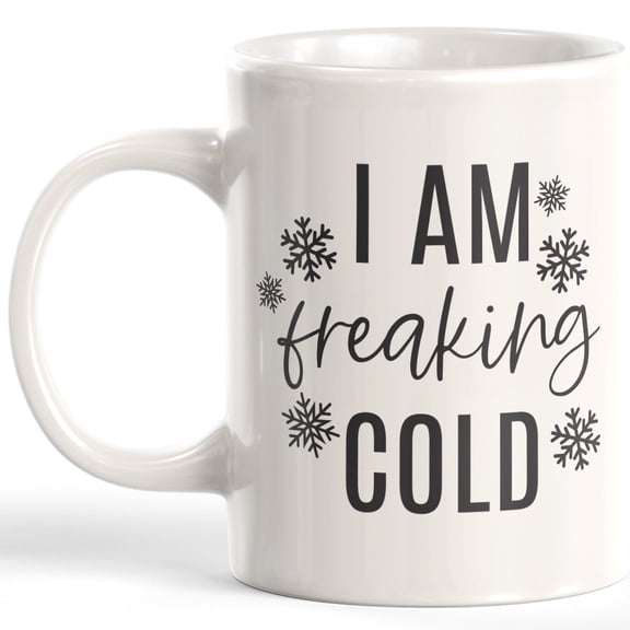 Designs ByLITA I Am Freaking Cold 11oz Plastic Coffee Mug
