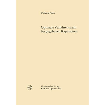 ISBN 9783663008897 product image for Optimale Verfahrenswahl Bei Gegebenen Kapazitäten (Paperback) | upcitemdb.com
