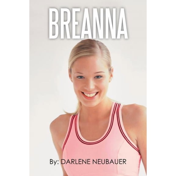 Breanna, (Paperback)