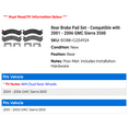 thumbnail image 2 of Rear Brake Pad Set - Compatible with 2001 - 2006 GMC Sierra 3500 2002 2003 2004 2005, 2 of 2