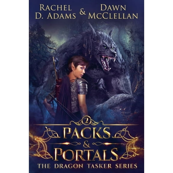 The Dragon Tasker Packs & Portals, Book 2, (Paperback)