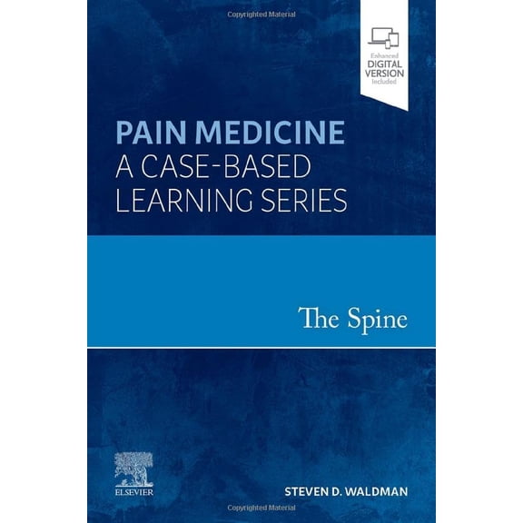 Pre-Owned Spine: Pain Medicine: A Case-Based Learning Series 1st Edition