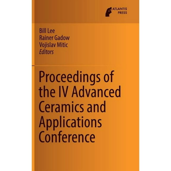 Proceedings of the IV Advanced Ceramics and Applications Conference, (Hardcover)