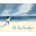 thumbnail image 1 of I'll Say Goodbye, 1 of 1