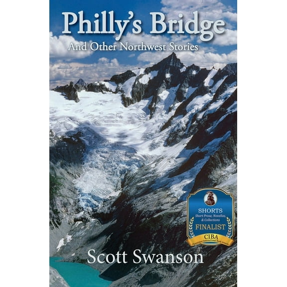 Philly's Bridge: And Other Northwest Stories, (Paperback)
