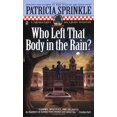 thumbnail image 1 of Pre-Owned Who Left That Body in the Rain?: A Thoroughly Southern Mystery (Mass Market Paperback) 0451207580 9780451207586, 1 of 1