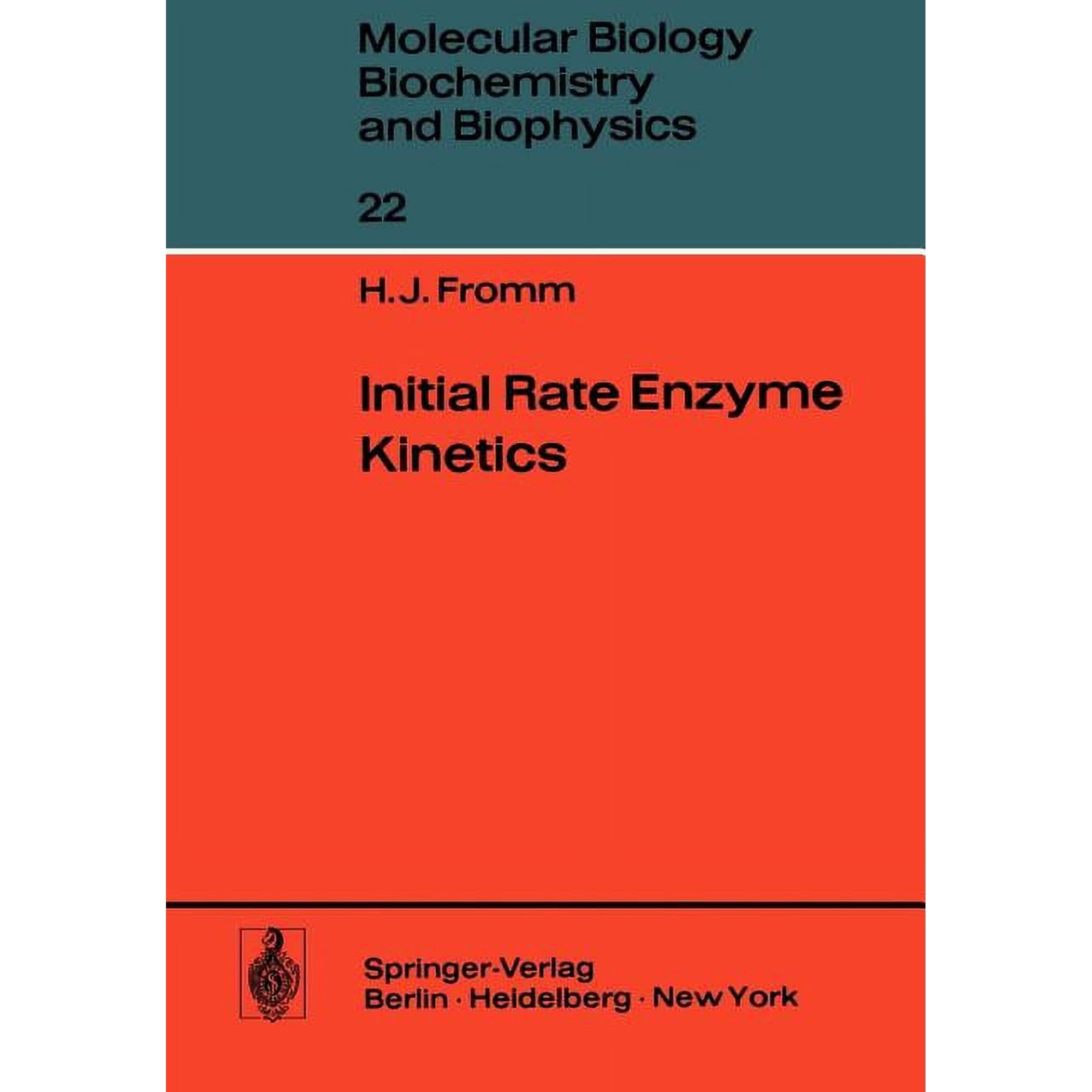 Molecular Biology, Biochemistry and Biop Initial Rate Enzyme Kinetics, Book 22, (Paperback)
