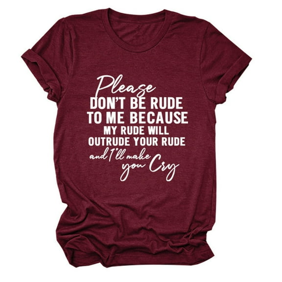 Women's Please Don't Be Rude Letter Print Round Neck Short Sleeve Casual Comfortable T-Shirt Top for Everyday Wear