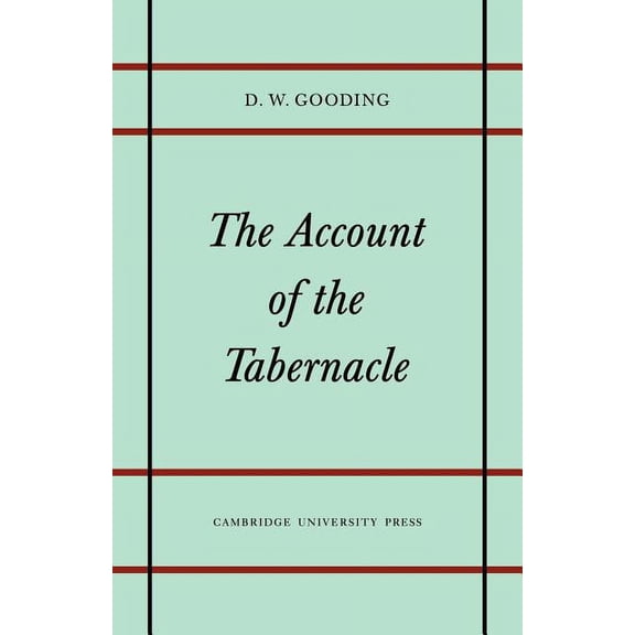 The Account of the Tabernacle: Translation and Textual Problems of the Greek Exodus, (Paperback)