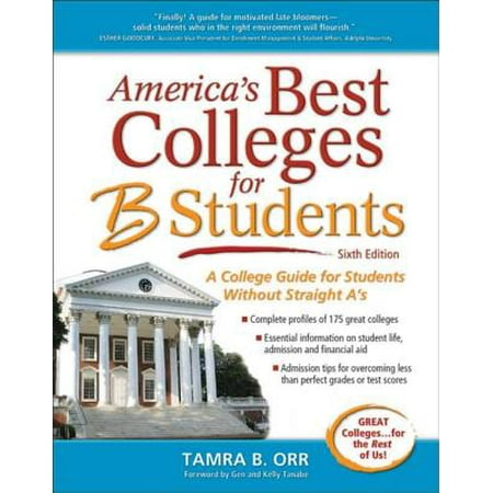America's Best Colleges for B Students - eBook (Best Colleges For Ld Students)