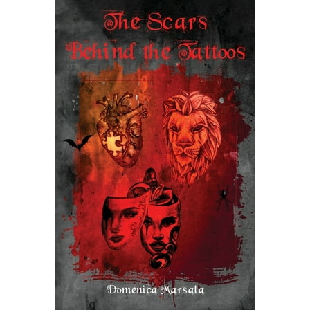 The Scars Behind the Tattoos, (Paperback)