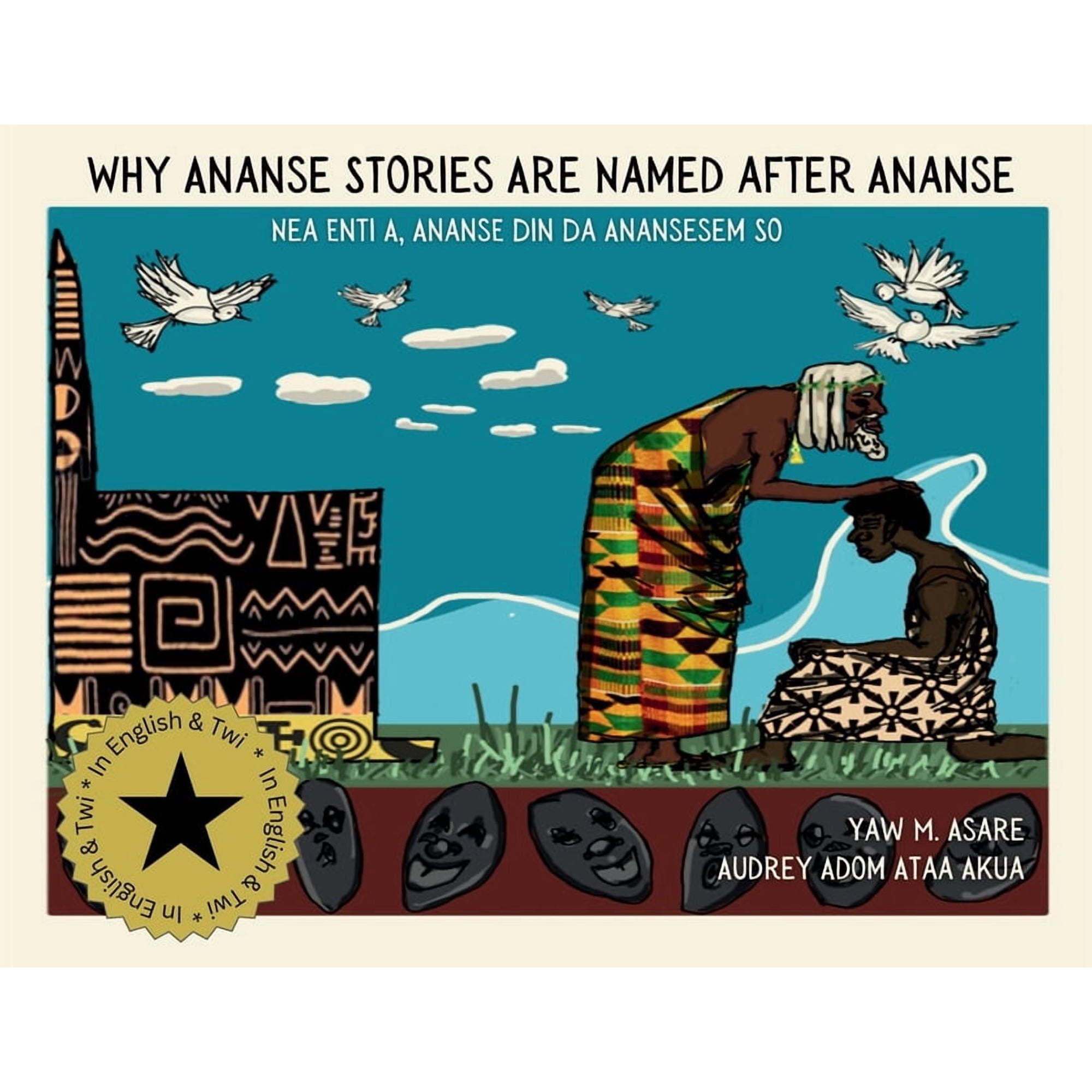 Why Ananse Stories Are Named after Ananse (Paperback)