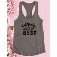 thumbnail image 3 of Mom Is The Best Cute Flowers Racerback Tank Women -Image by Shutterstock, Female Small, 3 of 4