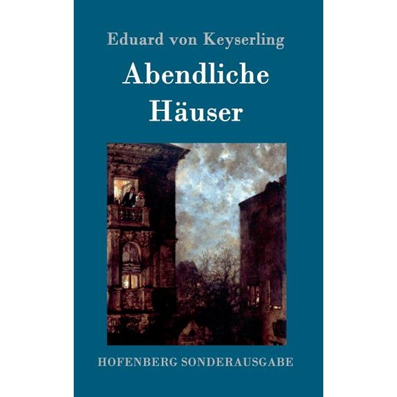 Abendliche Häuser: Roman (Hardcover)